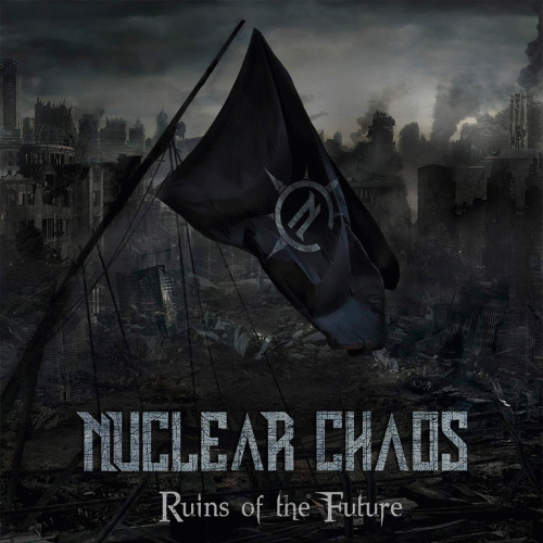 Nuclear Chaos : Ruins of the Future (EP)